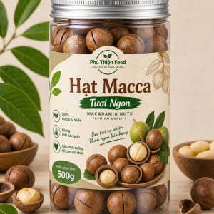 HẠT MACCA PHÚ THIỆN FOOD HŨ 500G